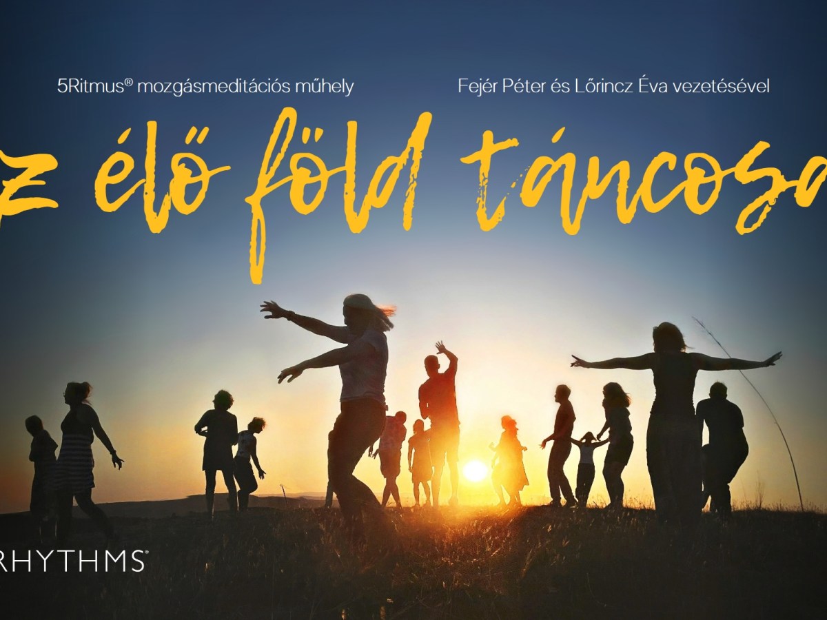 Az élő Föld&nbsp;táncosai